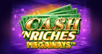 Cash ‘N Riches Megaways